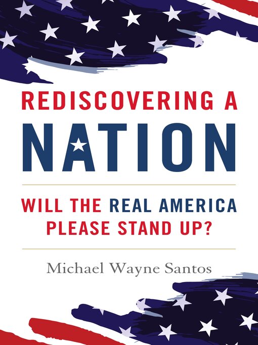 Title details for Rediscovering a Nation by Michael Wayne Santos - Available
